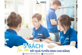 5 cách tra cứu kết quả tuyển sinh Cao Đẳng nhanh chóng