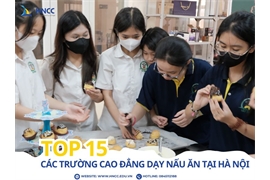 Top 15 các trường Cao đẳng dạy nấu ăn tại Hà Nội chất lượng