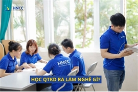 Bí quyết thành công với 7 kỹ năng cần có khi học Quản trị kinh doanh