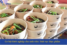 Cơ hội khởi nghiệp cho sinh viên trong kinh doanh lĩnh vực thực phẩm