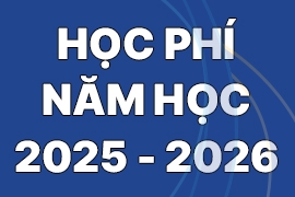 HỌC PHÍ NĂM HỌC 2025 - 2026