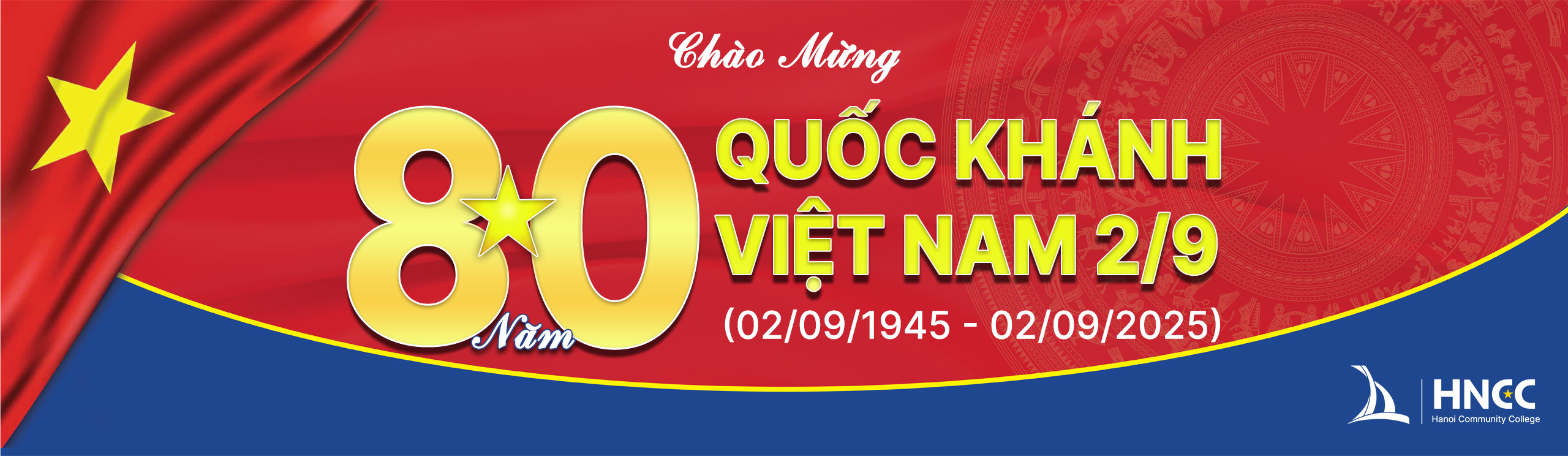 NHIỆT LIỆT CHÀO MỪNG 80 NĂM NGÀY QUỐC KHÁNH VIỆT NAM (02/09/1945-02/09/2025)