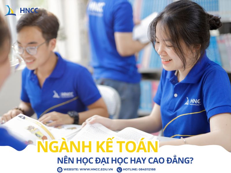 Lựa chọn chương trình đào tạo Kế toán phù hợp: Đại học hay Cao đẳng